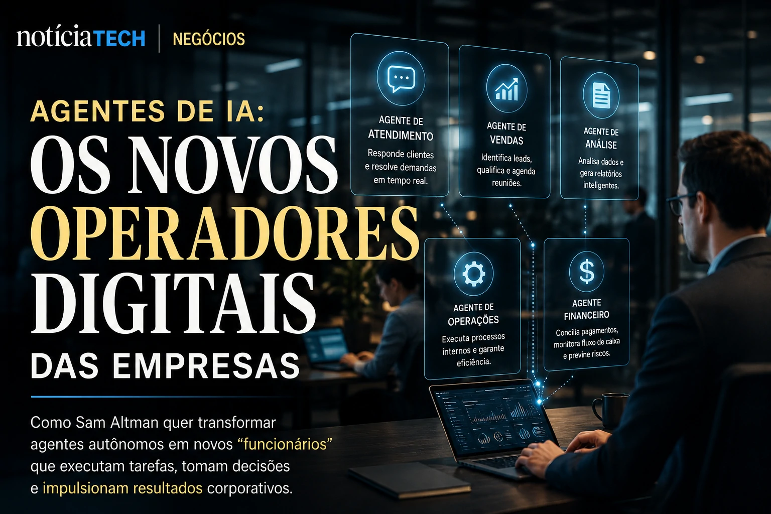 Agentes de IA começam a assumir funções operacionais dentro das empresas Agentes de IA operando sistemas corporativos em ambiente empresarial futurista