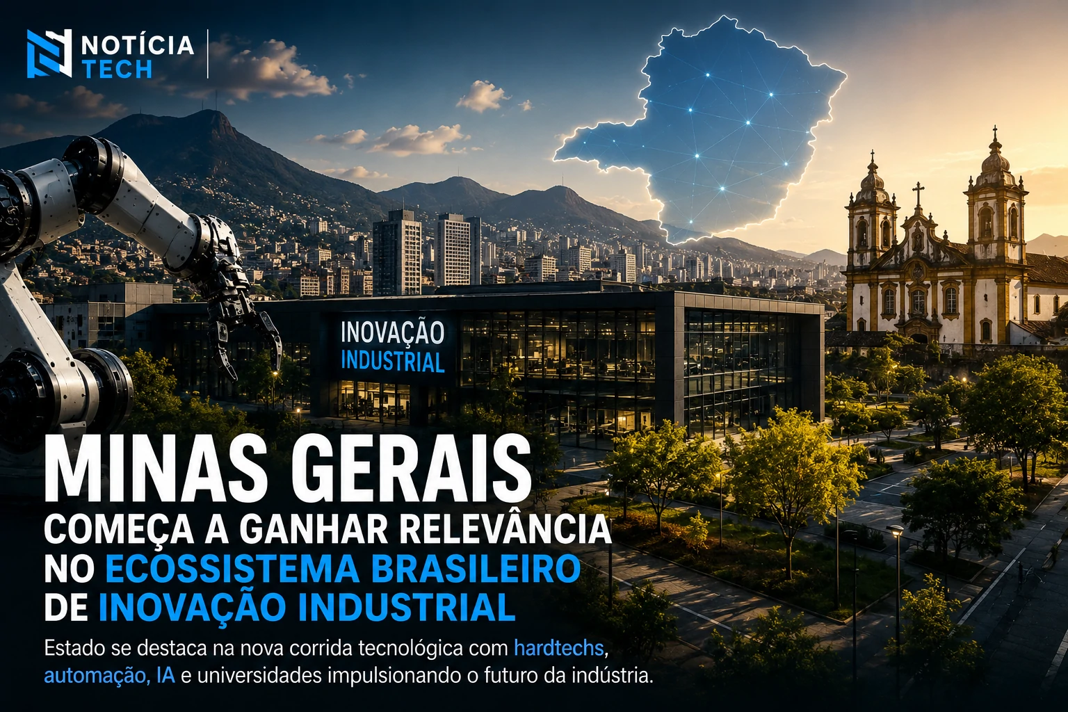 Minas Gerais amplia presença no setor de inovação industrial e tecnologia Ecossistema de inovação industrial cresce em Minas Gerais